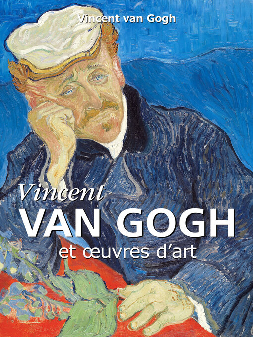 Title details for Van Gogh by Vincent van Gogh - Wait list